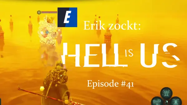 Episode #41 des Spiels "Hell Is Us" von erik_zockt