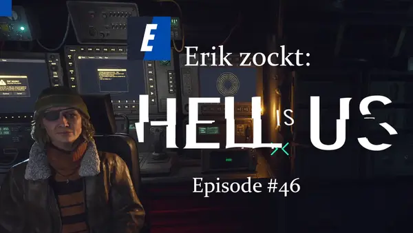Episode #46 des Spiels "Hell Is Us" von erik_zockt