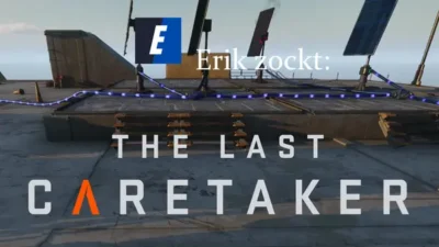 Mehr über den Artikel erfahren „The Last Caretaker“ Let’s Play Playlist (Early Access) – Vollständiges Gameplay