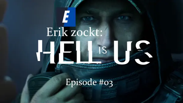 Episode #03 des Spiels "Hell Is Us" von erik_zockt