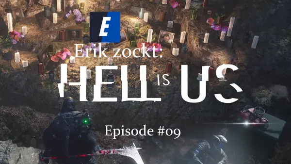 Episode #09 des Spiels "Hell Is Us" von erik_zockt