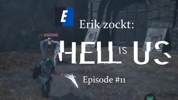 Episode #11 des Spiels "Hell Is Us" von erik_zockt