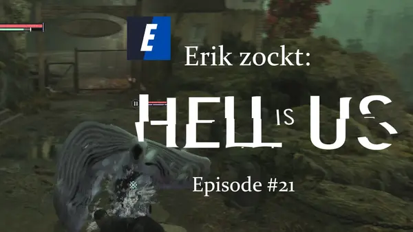 Episode #21 des Spiels "Hell Is Us" von erik_zockt
