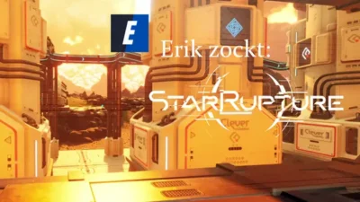 Mehr über den Artikel erfahren Let´s play „StarRupture“ (Early Access) Fabrikspiel mit tollen Besonderheiten