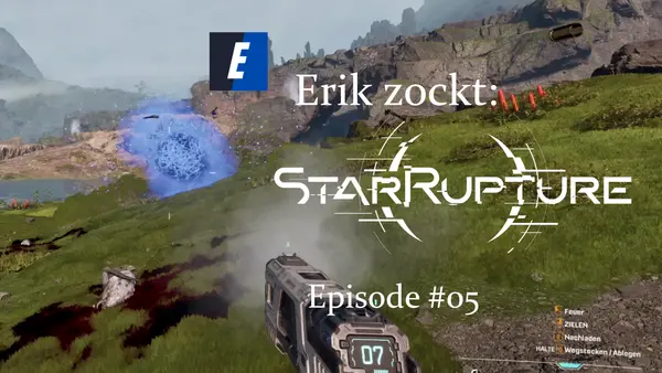 Episode #05 des Spiels "StarRupture" - ein Let´s Play von erik_zockt