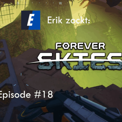 Mehr über den Artikel erfahren Forever Skies #18 Neues Biom und POI – Let´s Play