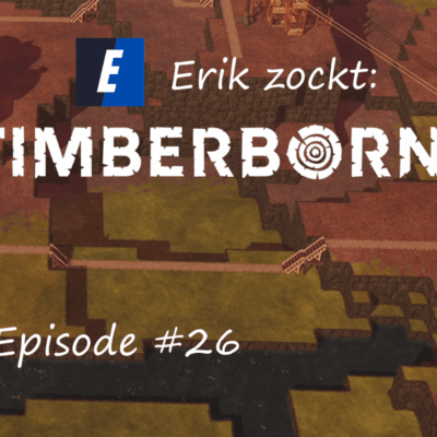 Mehr über den Artikel erfahren #26 Neues Bauprojekt – Let´s play „Timberborn: Map Fluthänge“ (Experimental) [CC]