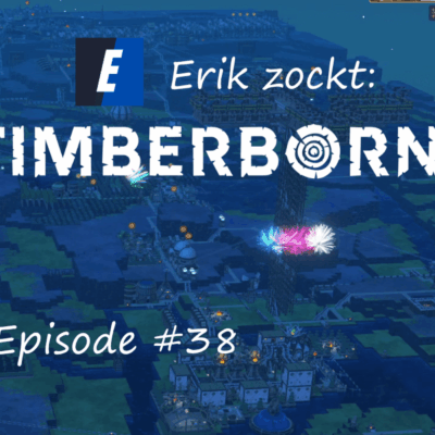 Mehr über den Artikel erfahren #38 Finale – Let´s play „Timberborn: Map Fluthänge“ (Experimental) [CC]