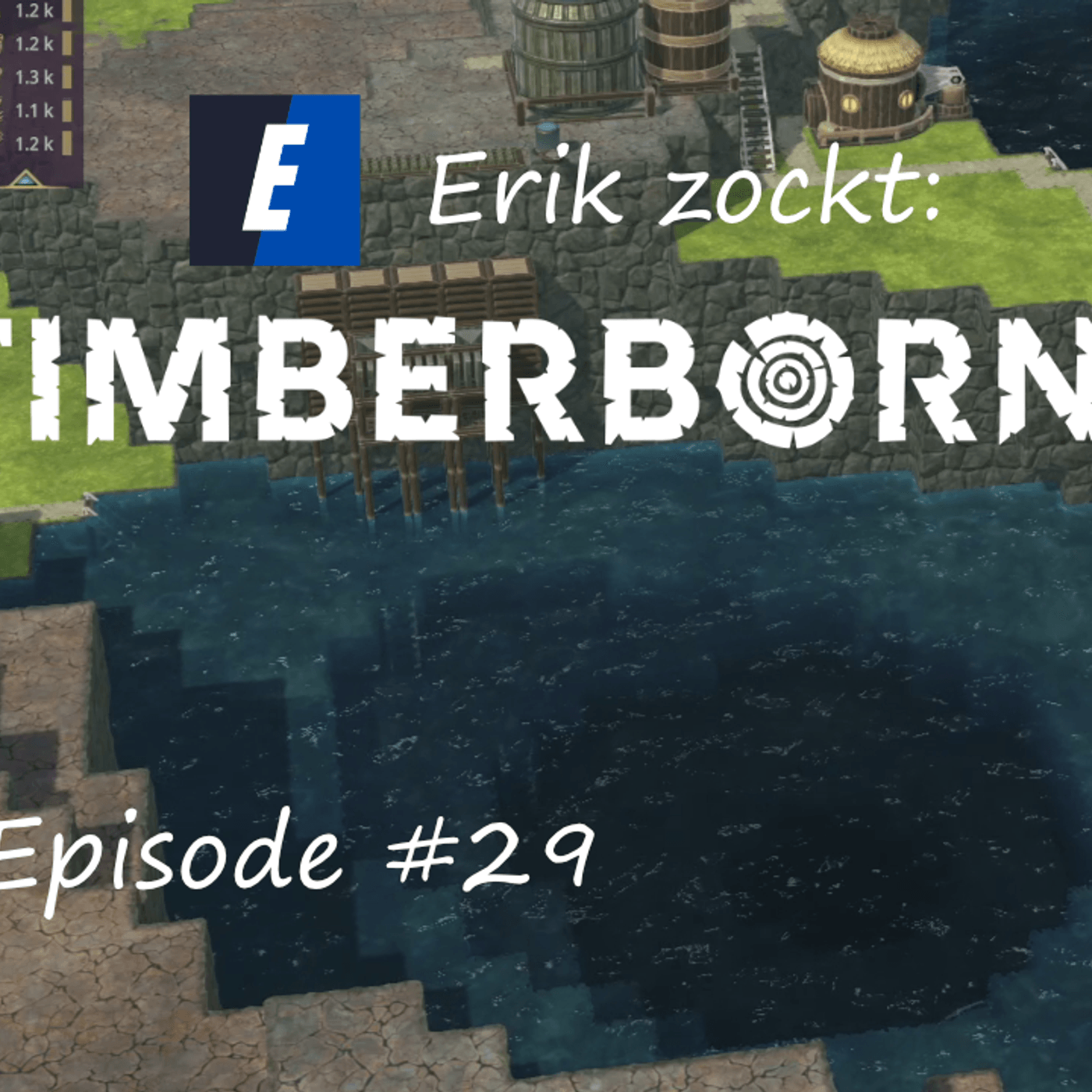 Du betrachtest gerade #29 Überschwemmung – Let´s play „Timberborn: Map Fluthänge“ (Experimental) [CC]