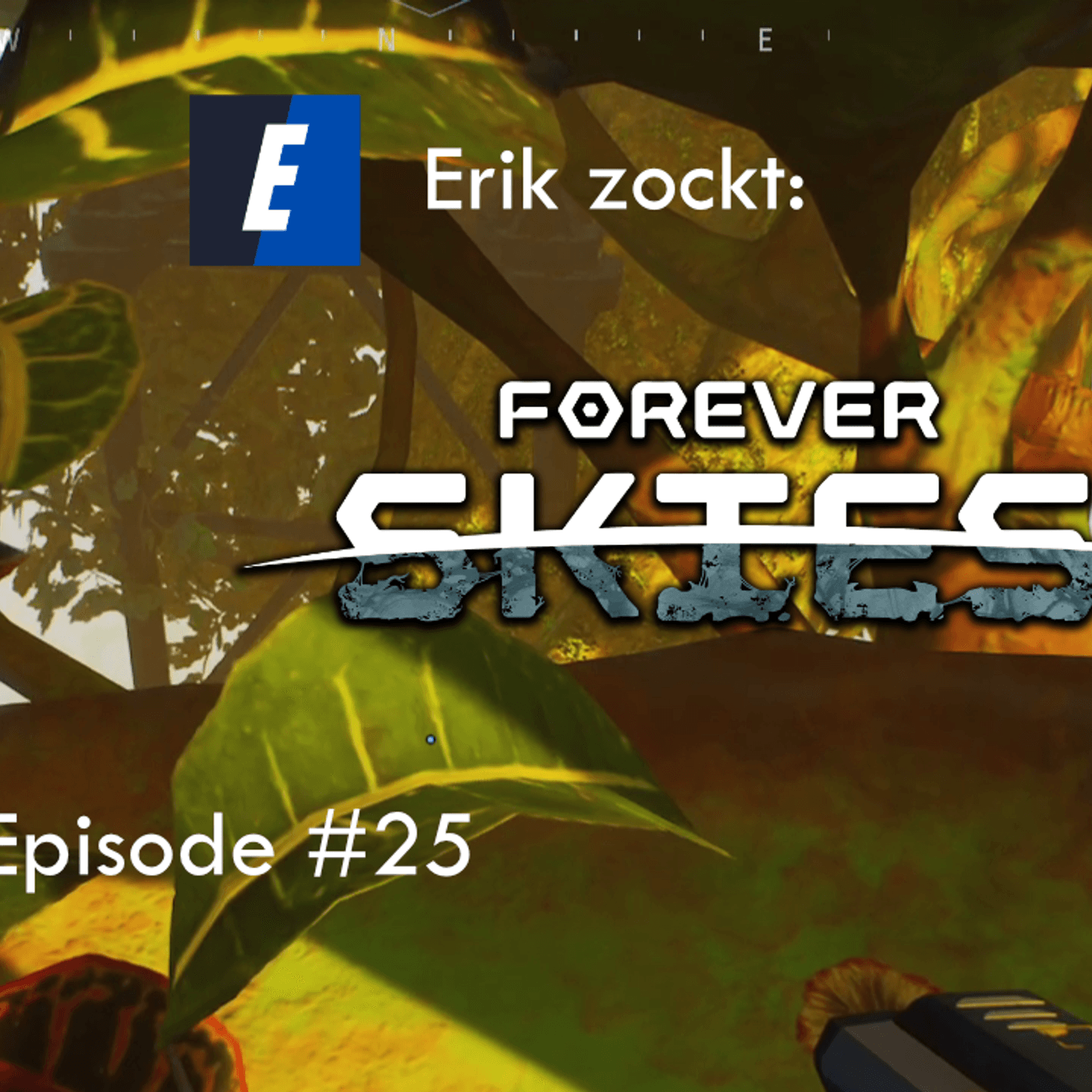 Du betrachtest gerade Forever Skies #25 Mehrere neue POIs – Let´s Play
