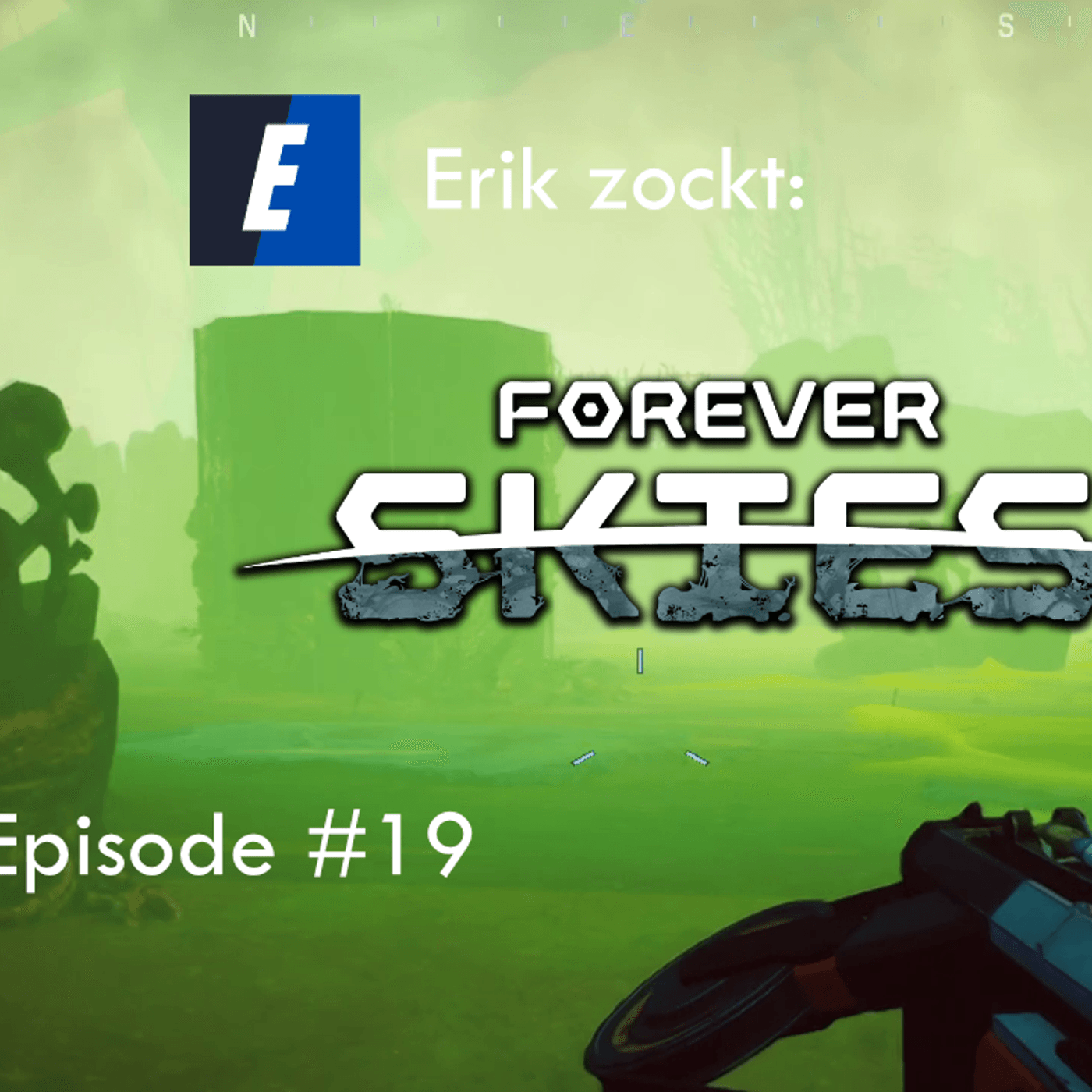 Mehr über den Artikel erfahren Forever Skies #19 Wildhabitat – Let´s Play