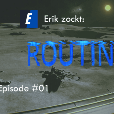 Mehr über den Artikel erfahren Routine 01: Ankunft (Kapitel 1)