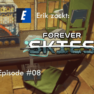 Mehr über den Artikel erfahren Forever Skies #08 Gewächhaus und neue Quest – Let´s Play