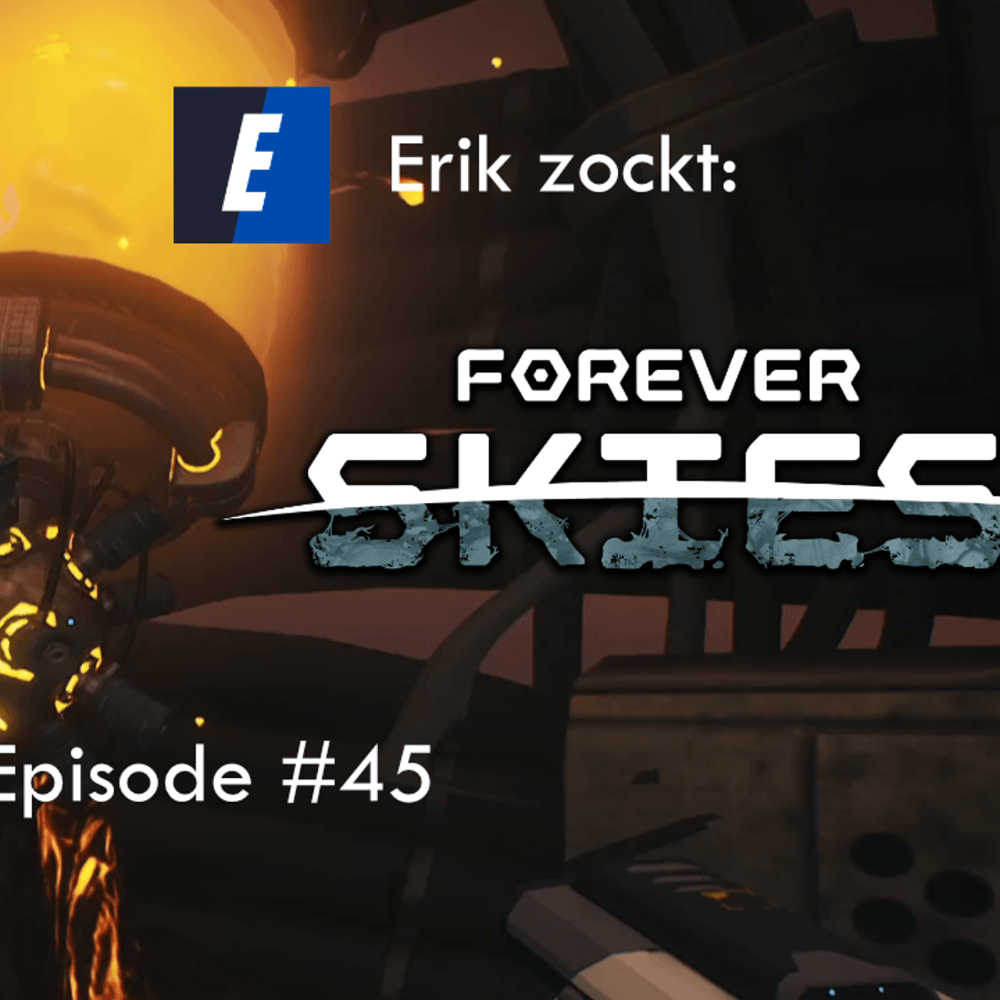Du betrachtest gerade Forever Skies #45 Finale – Let´s Play