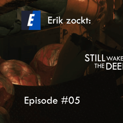 Mehr über den Artikel erfahren Still Wakes The Deep #05 Läuft der Strom? – Let´s play