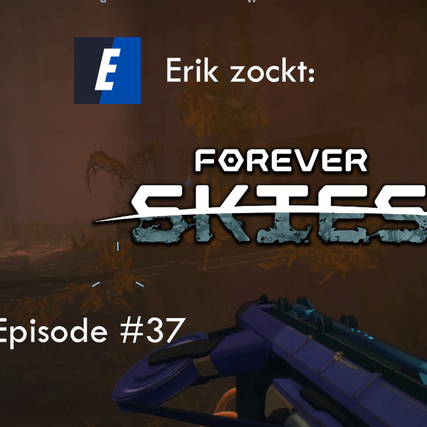 Mehr über den Artikel erfahren Forever Skies #37 Heilmittel und Underdust, wir kommen – Let´s Play