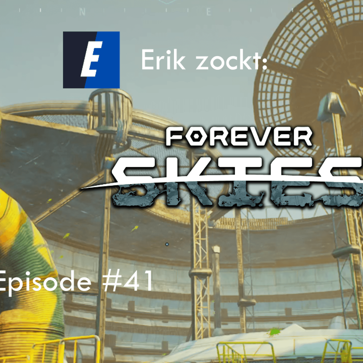Du betrachtest gerade Forever Skies #41 Bauplan und Weltraumbahnhof – Let´s Play