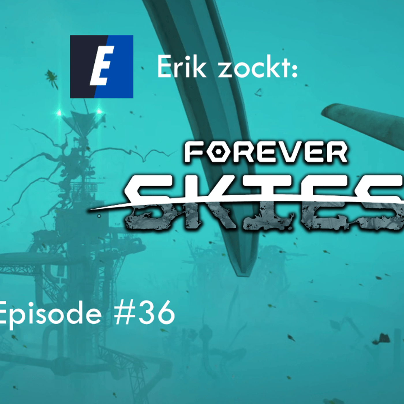 Du betrachtest gerade Forever Skies #36 Wetteranomalien- Let´s Play