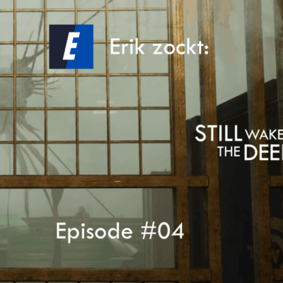 Mehr über den Artikel erfahren Still Wakes The Deep #04 Katz und Maus – Let´s play
