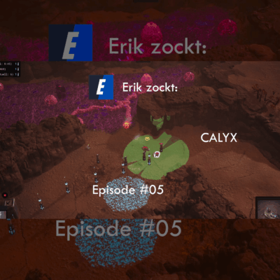 Mehr über den Artikel erfahren #05 Aufholjagd – Let´s play „Calyx“