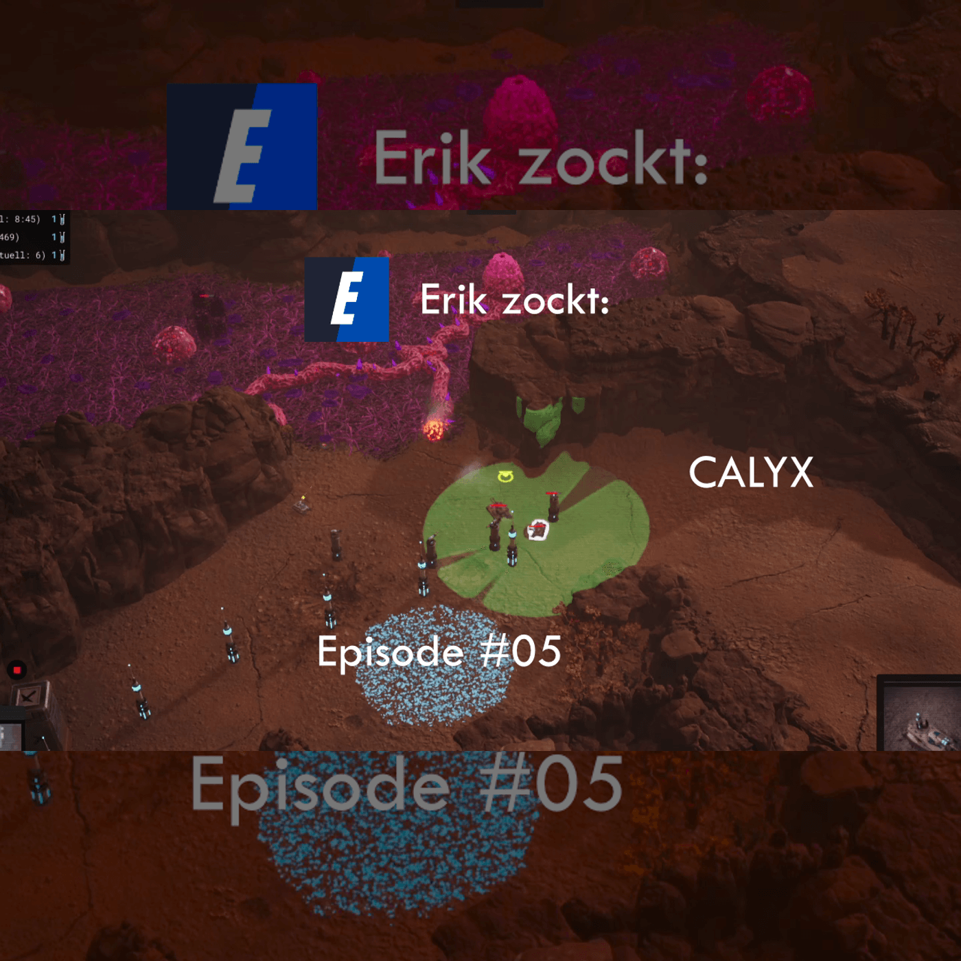 Mehr über den Artikel erfahren #05 Aufholjagd – Let´s play „Calyx“